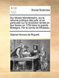 Cover image for Sur Moses Mendelssohn, Sur La Reforme Politique Des Juifs