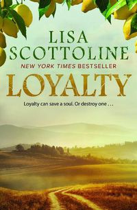 Cover image for Loyalty : 2023 bestseller, an action-packed epic of love and justice during the rise of the Mafia in Sicily.