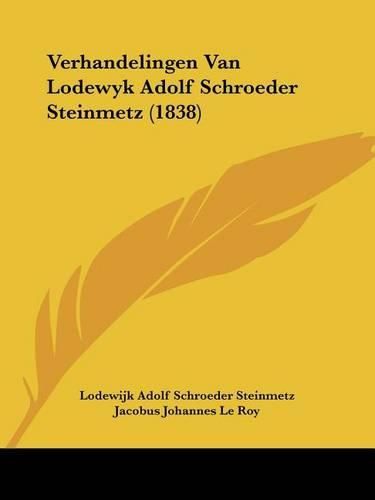 Cover image for Verhandelingen Van Lodewyk Adolf Schroeder Steinmetz (1838)