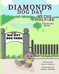 Cover image for Diamond's Dog Day at the Dog Park