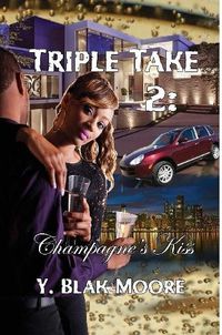 Cover image for TRIPLE TAKE 2: CHAMPAGNE'S KISS