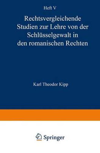 Cover image for Rechtsvergleichende Studien Zur Lehre Von Der Schlusselgewalt in Den Romanischen Rechten