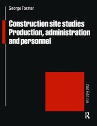 Cover image for Construction Site Studies: Production Administration and Personnel