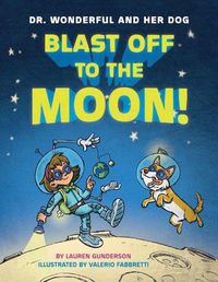 Cover image for Blast Off to the Moon!