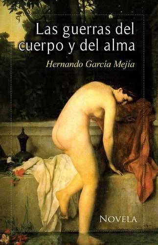 Cover image for Las guerras del cuerpo y del alma