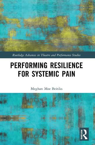 Cover image for Performing Resilience for Systemic Pain