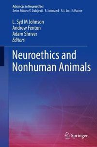 Cover image for Neuroethics and Nonhuman Animals