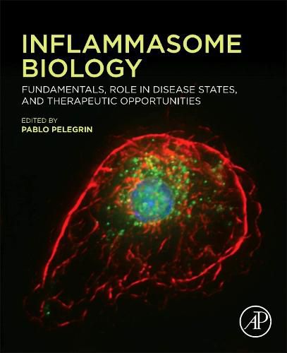Cover image for Inflammasome Biology: Fundamentals, Role in Disease States, and Therapeutic Opportunities