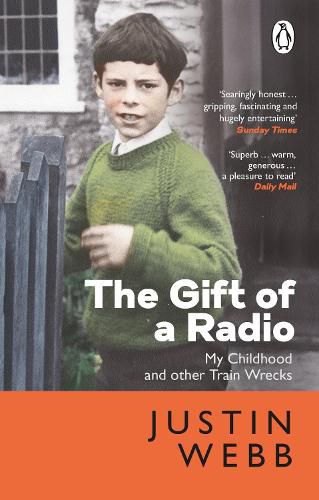 The Gift of a Radio: My Childhood and other Train Wrecks
