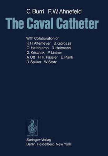 The Caval Catheter