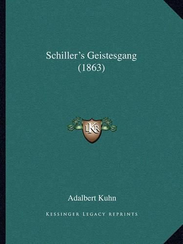 Cover image for Schiller's Geistesgang (1863)