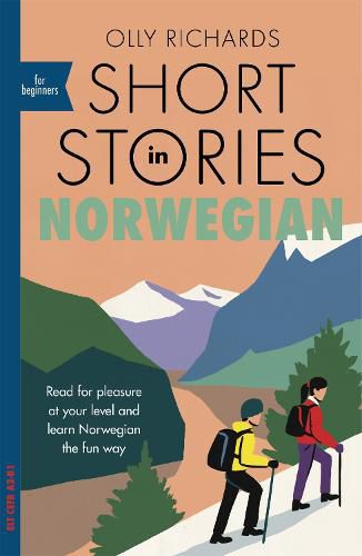 Cover image for Short Stories in Norwegian for Beginners: Read for pleasure at your level, expand your vocabulary and learn Norwegian the fun way!