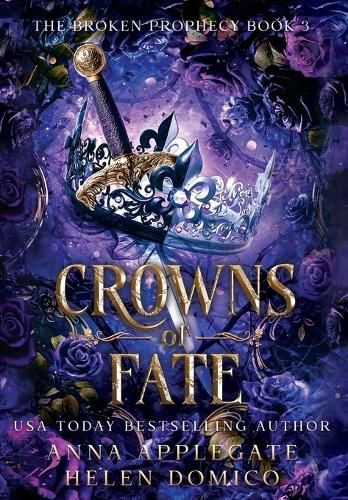 Cover image for Crowns of Fate (The Broken Prophecy Book 3)