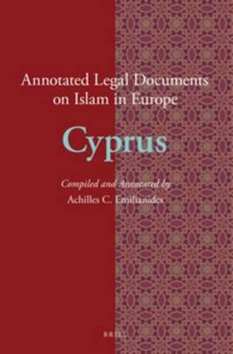 Annotated Legal Documents on Islam in Europe: Cyprus