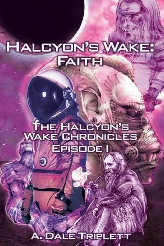 Cover image for Halcyon's Wake: Faith