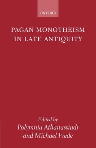 Cover image for Pagan Monotheism in Late Antiquity