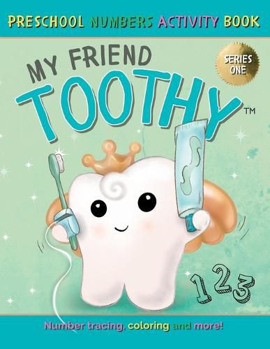 Cover image for My Friend Toothy - Preschool Numbers Activity Book