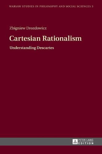 Cover image for Cartesian Rationalism: Understanding Descartes