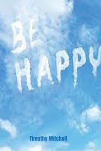 Cover image for Be Happy.