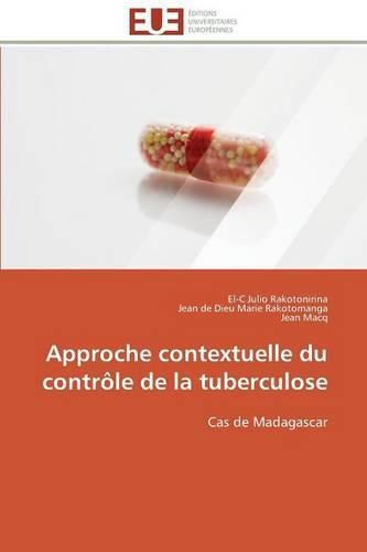 Cover image for Approche Contextuelle Du Contr le de la Tuberculose