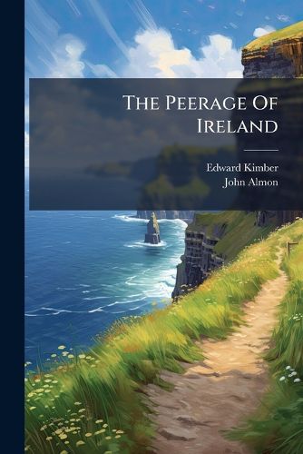 Cover image for The Peerage Of Ireland