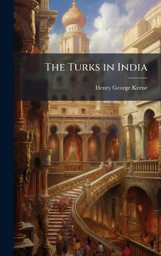 Cover image for The Turks in India