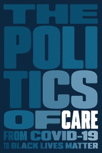 Cover image for The Politics of Care