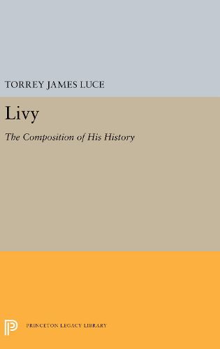 Cover image for Livy: The Composition of His History