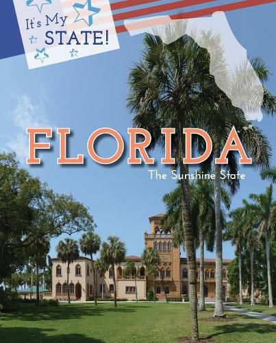 Florida: The Sunshine State