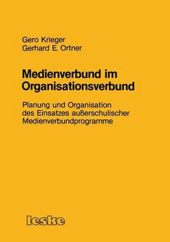 Cover image for Medienverbund im Organisationsverbund
