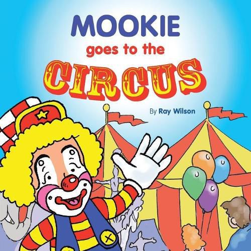 Cover image for Mookie Goes to the Circus