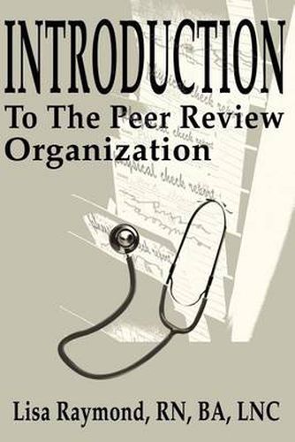 Cover image for Introduction to the Peer Review Organization