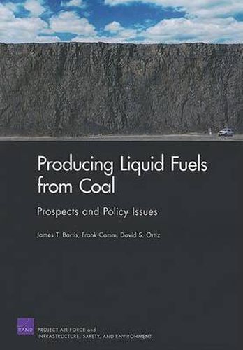 Producing Liquid Fuels from Coal: Prospects and Policy Issues