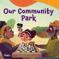 Cover image for Our Community Park
