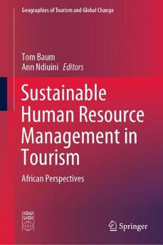 Cover image for Sustainable Human Resource Management in Tourism: African Perspectives