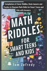 Cover image for Math Riddles for smart Teens and Kids