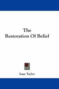 Cover image for The Restoration of Belief