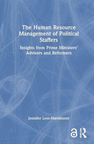 The Human Resource Management of Political Staffers