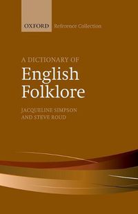 Cover image for A Dictionary of English Folklore