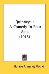 Cover image for Quinneys': A Comedy in Four Acts (1915)