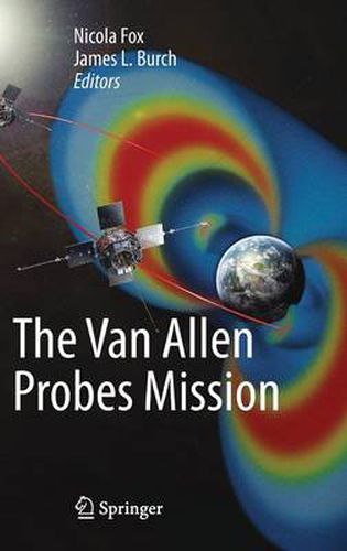 Cover image for The Van Allen Probes Mission