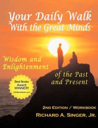 Cover image for Your Daily Walk with The Great Minds: Wisdom and Enlightenment of the Past and Present (2nd Edition)