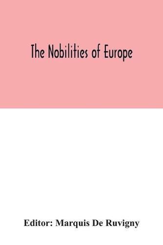 The nobilities of Europe, (9789354031915) — Readings Books