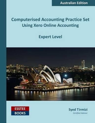 Cover image for Computerised Accounting Practice Set Using Xero Online Accounting: Australian Edition