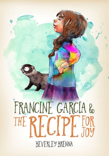 Cover image for Francine Garcia and the Recipe for Joy