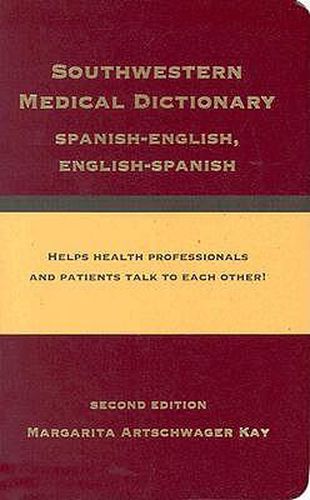 Cover image for Southwestern Medical Dictionary: Spanish-English, English-Spanish