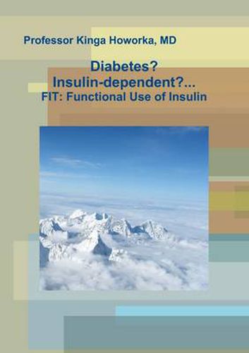 Cover image for Diabetes? Insulin-dependent?...