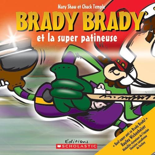 Cover image for Brady Brady Et La Super Patineuse