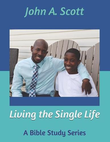 Living the Single Life: A Bible Study Series