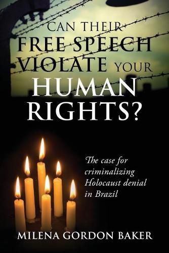 Cover image for Can Their Free Speech Violate Your Human Rights? The Case for Criminalizing Holocaust Denial in Brazil